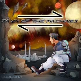 Dawn of the Machines [Album]